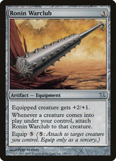 Clava de Guerra do Ronin / Ronin Warclub - Magic: The Gathering - MoxLand